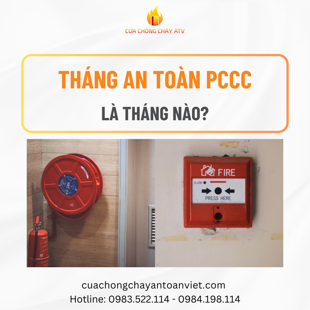 Tháng An toàn Phòng cháy chữa cháy là tháng nào?